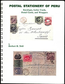 Postal Stationery of Peru, by Herbert H. Moll